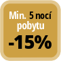Zaplaťte minimálně 5 nocí a získáte 15% slevu.
