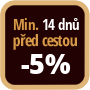 Při objednání minimálně 14 dnů před zahájením pobytu získáte slevu 5% z celé ceny ubytování.